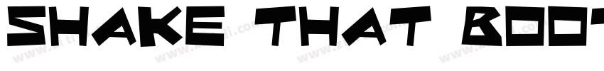 Shake that booty字体转换